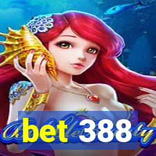 bet 388